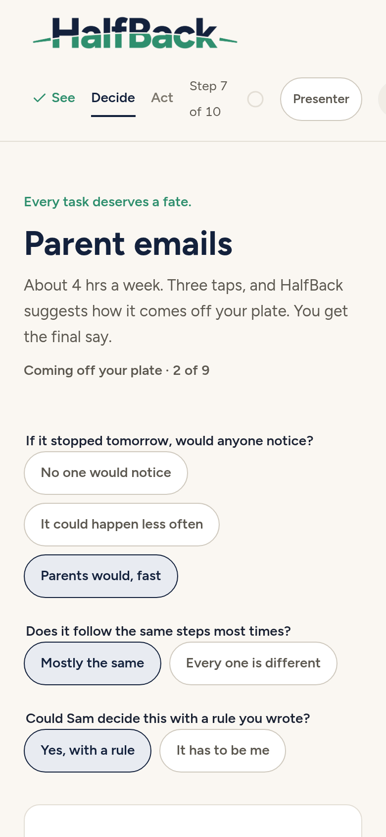 HalfBack app on a phone: answering three questions to decide what happens to a task